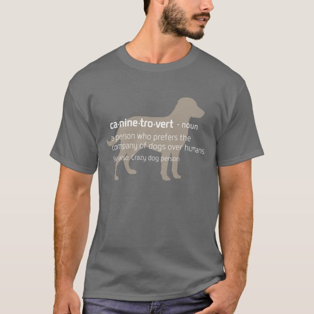 Camiseta O t-shirt de Caninetrovert para amantes do cão & (Frente)
