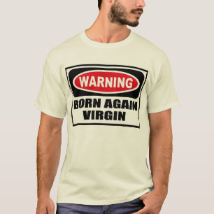 Camiseta O t-shirt do NASCER dos homens VIRGENS de