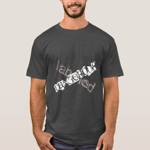 Camiseta "O t-shirt" dos homens perigosos etiquetados