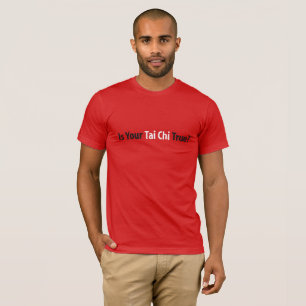 Camiseta O t-shirt dos homens verdadeiros da TAI Chi™