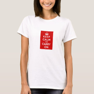 Camiseta O t-shirt mantem a calma e continua
