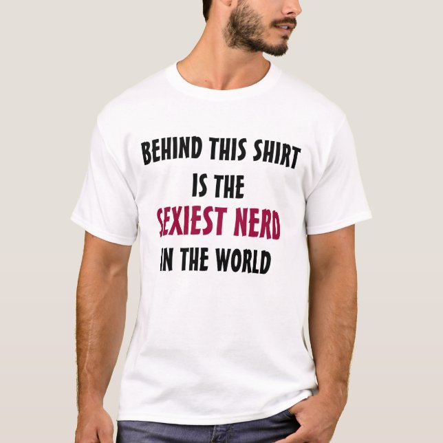 Camiseta O t-shirt o mais "sexy" do nerd (Frente)
