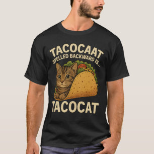 CAMISETA O TACOCAT VOLTOU PARA TRÁS É...