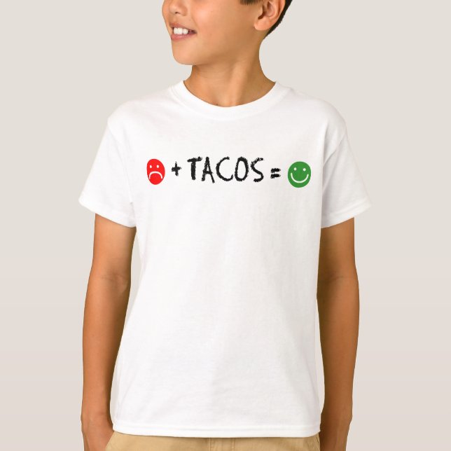 Camiseta O Tacos positivo iguala a felicidade (Frente)