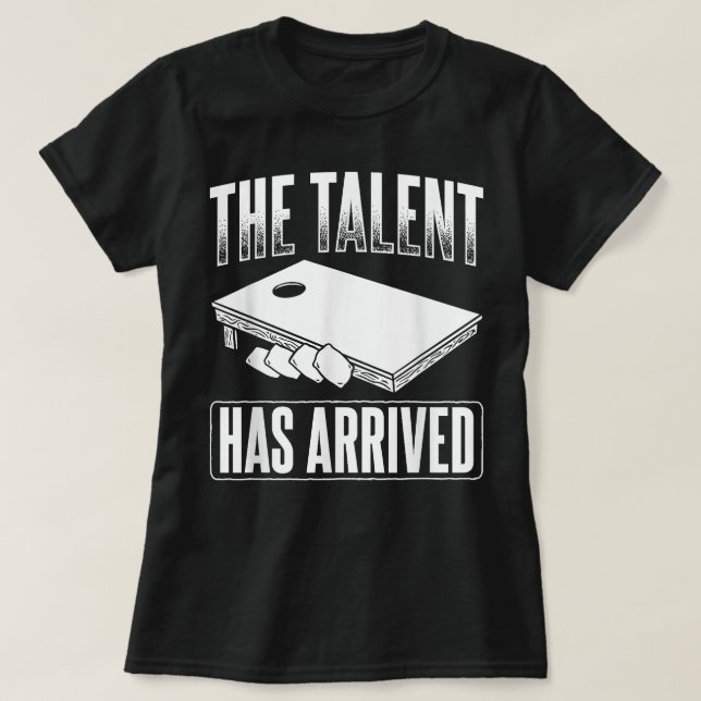 Camiseta O Talento Chegou ao Bag Bean Cornhole (Frente do Design)