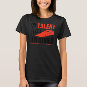 Camiseta O Talento Chegou Bean Bag Cornhole