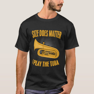 Camiseta O Tamanho Importa A Marcha Do Jogador Tuba Music T
