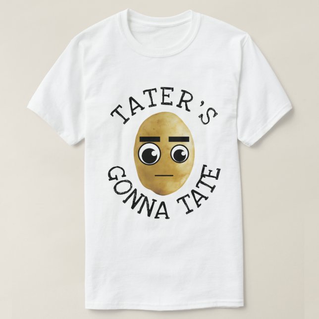 Camiseta O Tater vai ter um destino (Frente do Design)