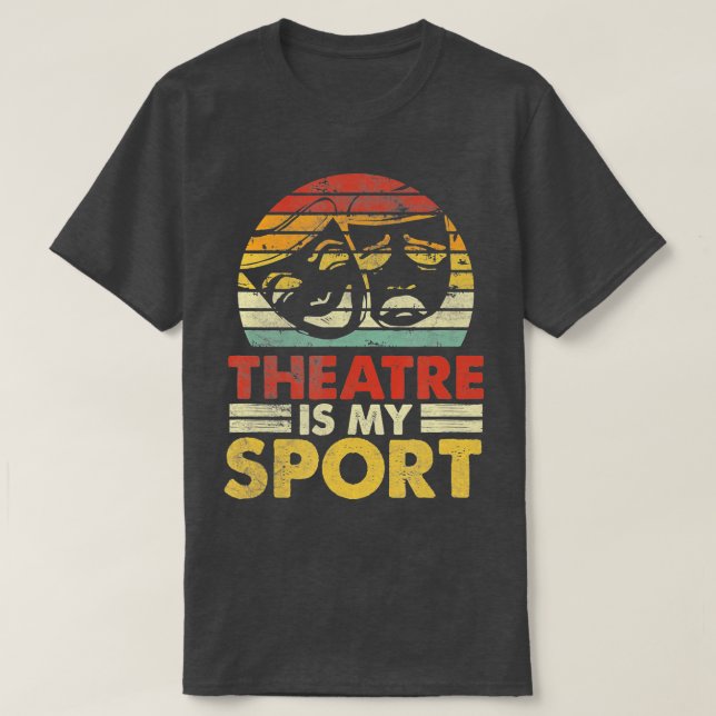 Camiseta O Teatro É Meu Ator De Esporte Sobre Teatro Musica (Frente do Design)