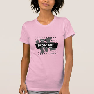 Camiseta O Tee das Mulheres que Ele luta por mim