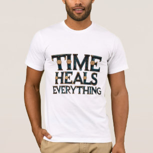 Camiseta O tempo cura tudo