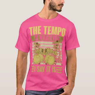 Camiseta O Tempo É O Que Eu Digo É Música Drummer Fu