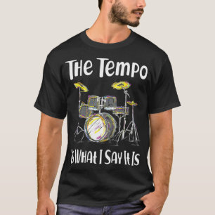 Camiseta O Tempo É O Que Eu Digo É Que Os Homens De Bateris