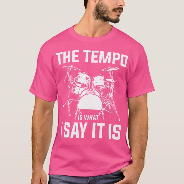 Camiseta O Tempo É O Que Eu Digo Que São Tambores (Frente)