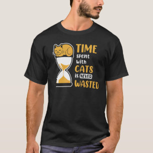 Camiseta O Tempo Gasto Com Gatos Nunca É Desperdiçado