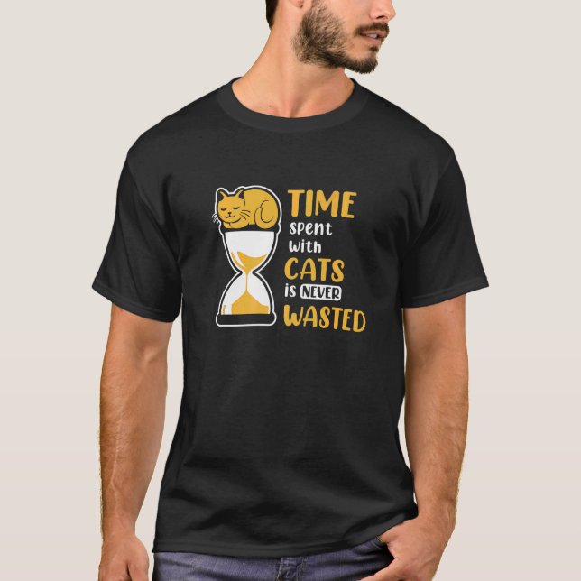 Camiseta O Tempo Gasto Com Gatos Nunca É Desperdiçado (Frente)