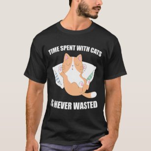 Camiseta O Tempo Gasto Com Gatos Nunca É Gato Gato Gasto