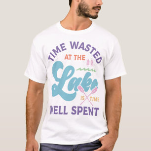 Camiseta O Tempo No Lago Está Bem Gasto