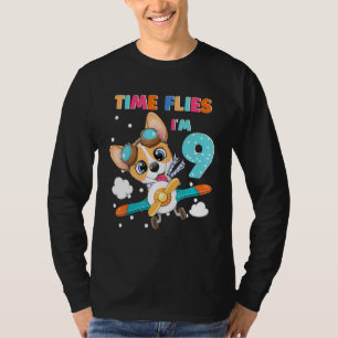 Camiseta O Tempo Voa Estou Com 9 Aniversário De 9 Anos Corg