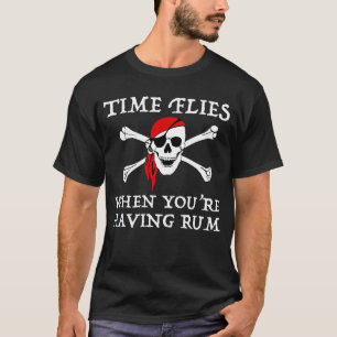 Camiseta O tempo voa quando você está tendo rum