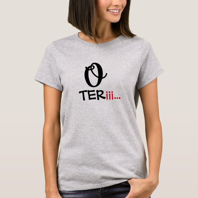 Camiseta O Terri Colloquial | Slogan Engraçado Desi Slang (Frente)