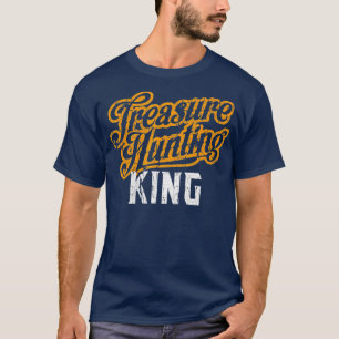 Camiseta O tesouro caçando o rei ganha presentes de metal