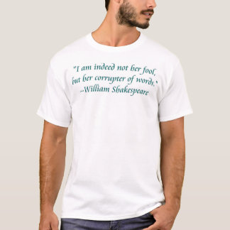 Camiseta O tolo de Shakespeare exprime a parte dianteira