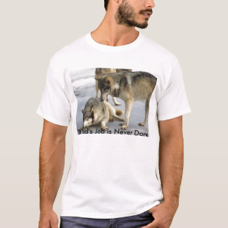 Camiseta O trabalho de um pai é feito nunca