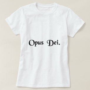 Camiseta O trabalho do deus
