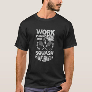 Camiseta O Trabalho Do Jogador De Esquadrão É Importante.