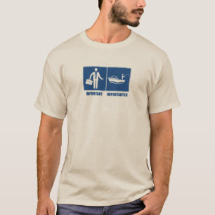 Camiseta O Trabalho É Importante, A Pesca É Importante
