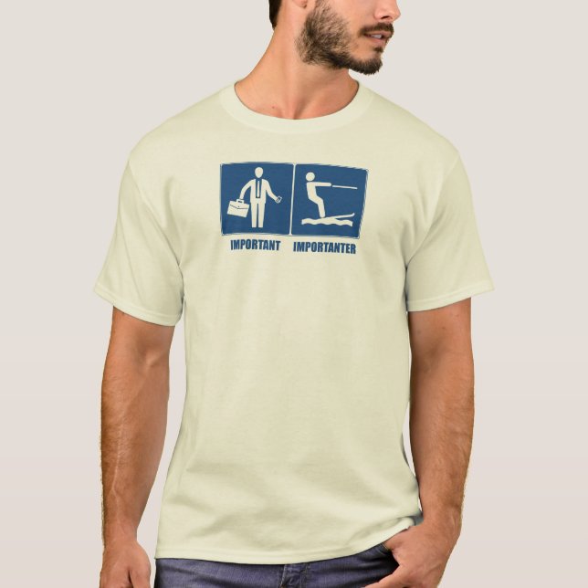 Camiseta O Trabalho É Importante, O Esqui De Água É Importa (Frente)