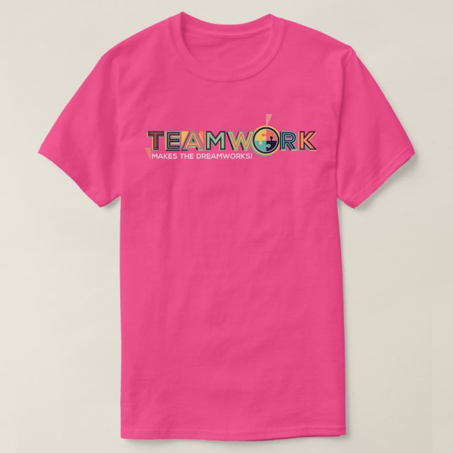 Camiseta O trabalho em equipe Faz O DreamWorks (Frente do Design)