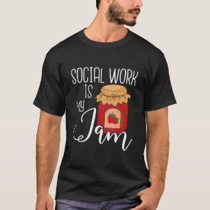 Camiseta O Trabalho Social É O Meu Justo Pouco De Trabalho