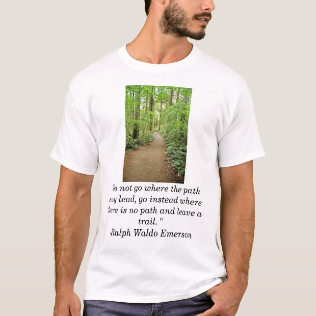 Camiseta o trai da floresta, "não vai aonde o trajeto pode (Frente)