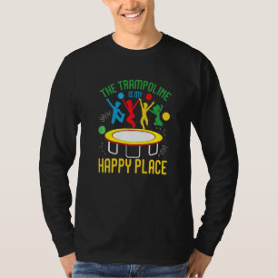 Camiseta O trampolim é o meu lugar feliz Saltando Salto Tr