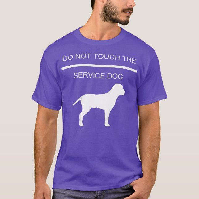 Camiseta O Treinamento Do Cachorro De Serviço Não Toca No S (Frente)