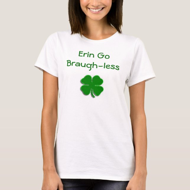 Camiseta O trevo verde-claro, Erin vai Braugh-less (Frente)