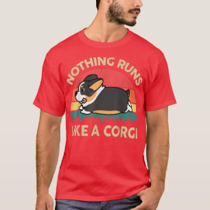 Camiseta O Tricolor Corgi Não Funciona Como Um Presente De 