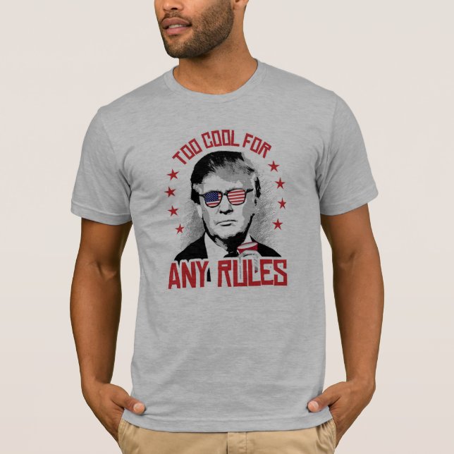 Camiseta O trunfo é demasiado legal para todas as regras - (Frente)