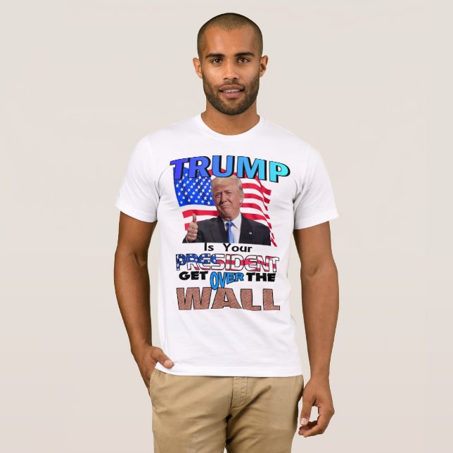 Camiseta O TRUNFO É SEU PRESIDENTE! Obtenha sobre a parede (Frente Completa)