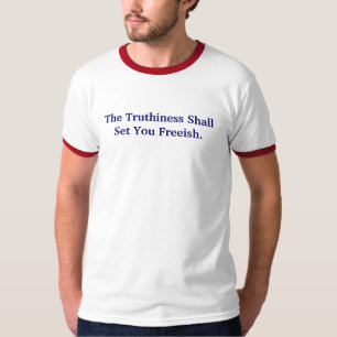 Camiseta O Truthiness ajustá-lo-á campainha T-Shir de