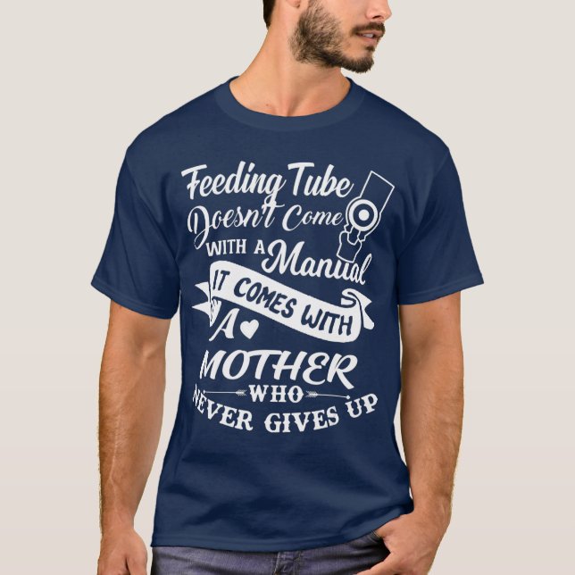 Camiseta O Tubo De Alimentação Não Vem Com Um Manual (Frente)