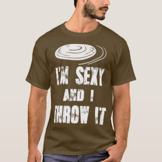 Camiseta O Último Frisbee A Dizer-Me E Eu Jogo-O