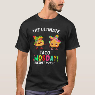 Camiseta O Último Taco Terça-feira 2-22-22