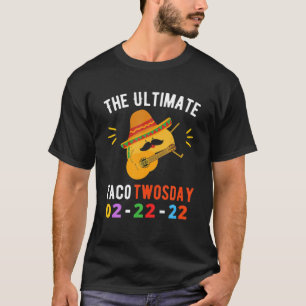 Camiseta O Último Taco Terça-feira 2-22-22 Engraçado
