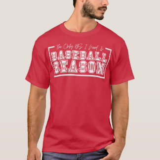 Camiseta O único BS de que preciso é da estação 16 de baseb