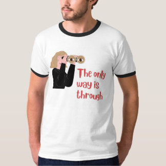 Camiseta O único caminho é através