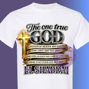 Camiseta O único Deus verdadeiro - EL SHADDAI - Cristão