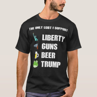 Camiseta O único LGB I a apoiar a Liberty Guns Beer Rump